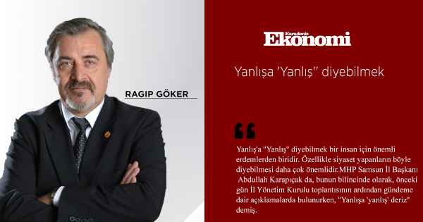 Yanlışa 'Yanlış'' diyebilmek