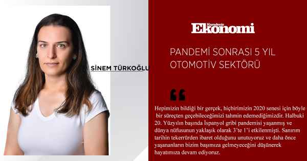 PANDEMİ SONRASI 5 YIL OTOMOTİV SEKTÖRÜ