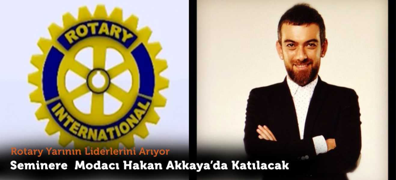 Rotary Yarının Liderlerini Arıyor