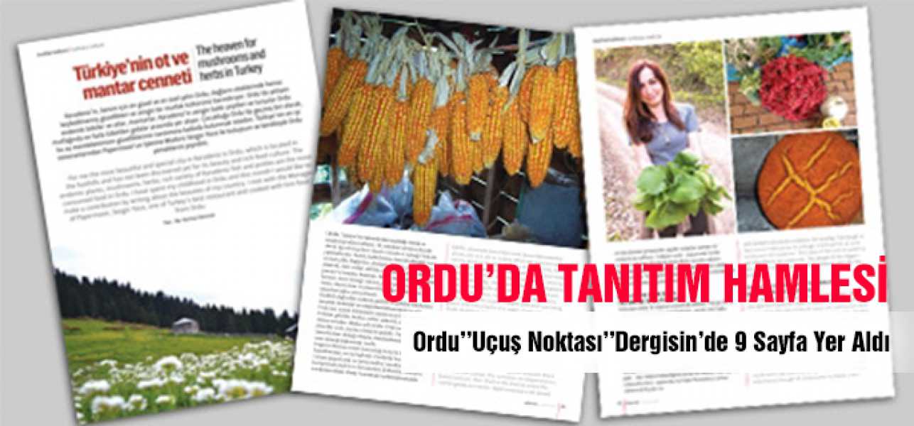 Ordu, Uçuş Noktası Dergisinde 9 Sayfa İle Yer Aldı