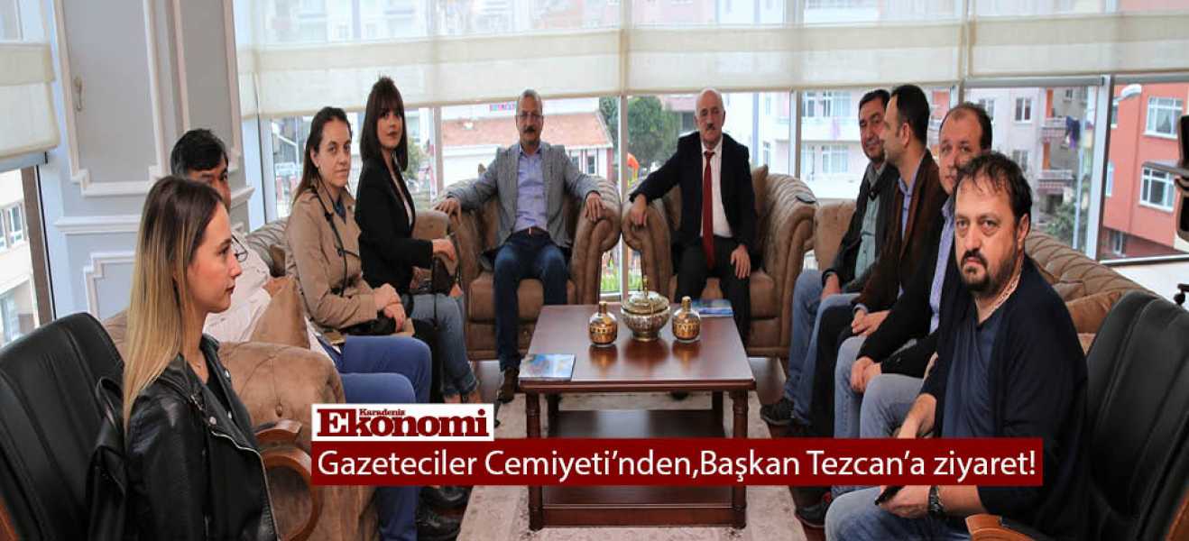 Gazeteciler Cemiyeti'nden,Başkan Tezcan'a ziyaret!