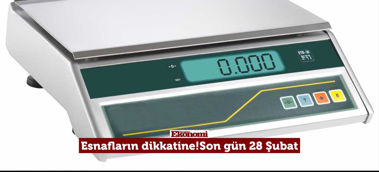 Esnafların dikkatine! Son gün 28 Şubat!