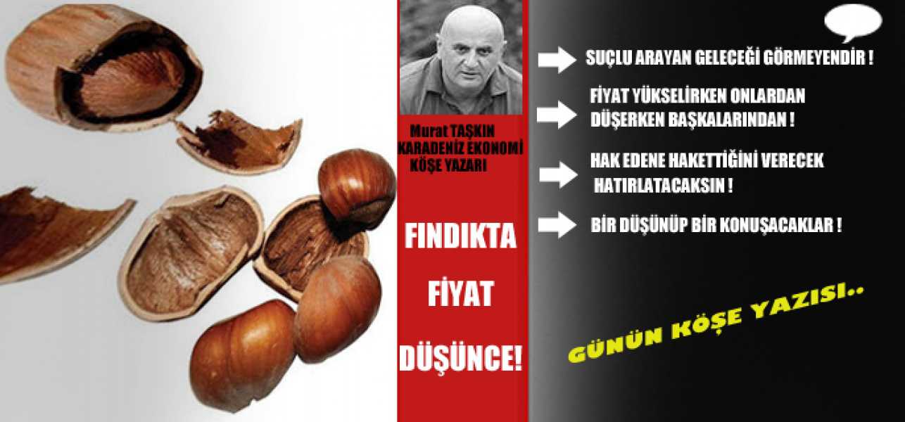 Fındıkta Fiyat Düşünce