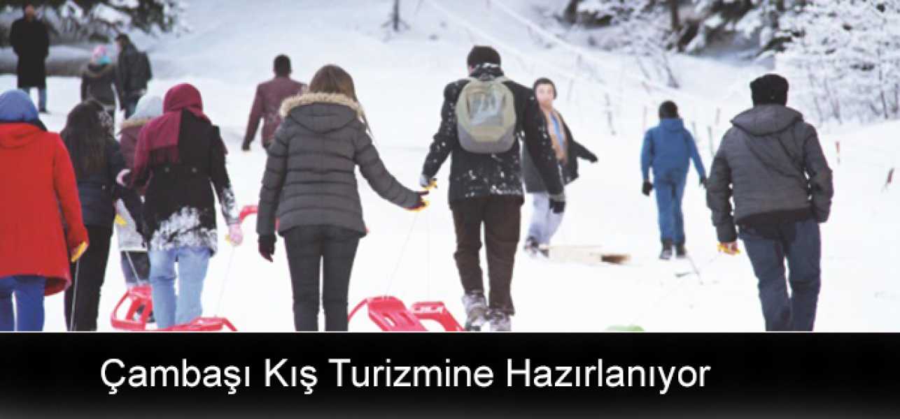 Çambaşı kış turizmine hazırlanıyor