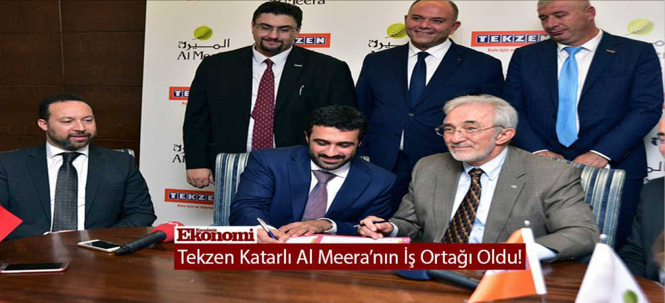 Tekzen Katarlı Al Meera'nın İş Ortağı Oldu!